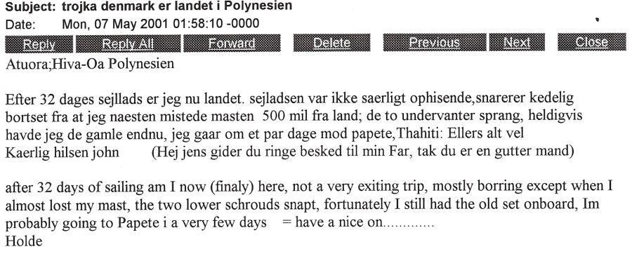 Emai til alle, ' Trojka Denmark er landet i Polynesien' - 7. maj 2001